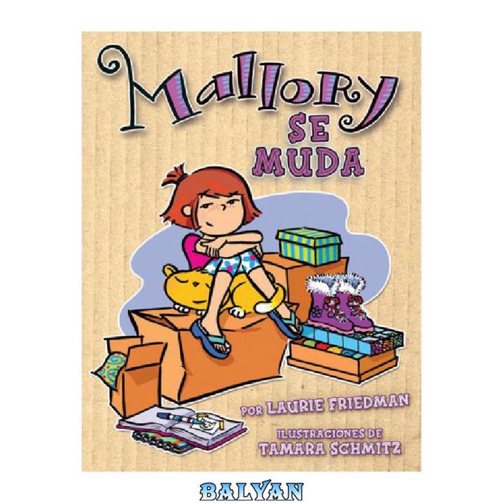 دانلود کتاب Mallory Se MudaMallory on the Move (Mallory En Espanol Mallory in Spanish) (Spanish Edition)